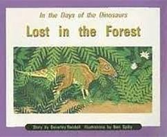 In the Days of Dinosaurs: Lost in the Forest: Leveled Reader Bookroom Package Orange (Levels 15-16)