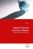 Beyond China's Coming Collapse
