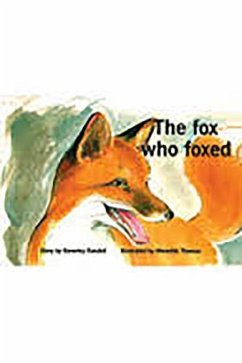 The Fox Who Foxed: Leveled Reader Bookroom Package Green (Levels 12-14)