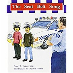 The Seat Belt Song: Leveled Reader Bookroom Package Turquoise (Levels 17-18) - Rigby