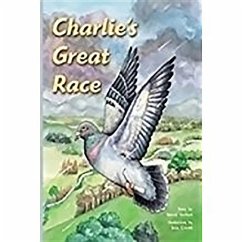 Charlie's Great Race: Leveled Reader Bookroom Package Silver (Levels 23-24) Charlie's Great Race: Leveled Reader Bookroom Package Silver (Levels 23-24)