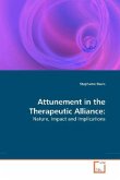 Attunement in the Therapeutic Alliance: