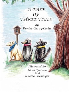 A Tale of Three Tails - Carey-Costa, Denise