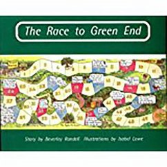 The Race to Green End: Leveled Reader Bookroom Package Turquoise (Levels 17-18) - Rigby