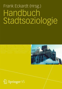 Handbuch Stadtsoziologie - Eckardt, Frank (Hrsg.)