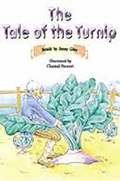 The Tale of the Turnip: Leveled Reader Bookroom Package Orange (Levels 15-16) - Rigby