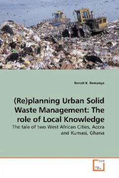 (Re)planning Urban Solid Waste Management: The role of Local Knowledge - Demanya, Benoit K.