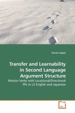 Transfer and Learnability in Second Language Argument Structure - Inagaki, Shunji