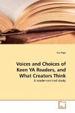 Voices and Choices of Keen YA Readers, and What Creators Think