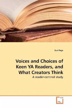 Voices and Choices of Keen YA Readers, and What Creators Think - Page, Sue