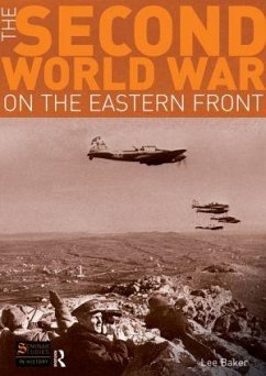 The Second World War on the Eastern Front - Baker, Lee