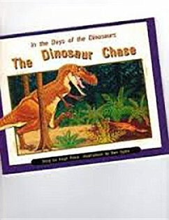 In the Days of Dinosaurs: The Dinosaur Chase: Leveled Reader Bookroom Package Orange (Levels 15-16)