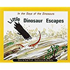 In the Days of Dinosaurs: Little Dinosaur Escapes: Leveled Reader Bookroom Package Turquoise (Levels 17-18)