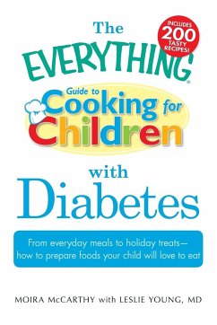 The Everything Guide to Cooking for Children with Diabetes - Mccarthy, Moira; Young, Leslie