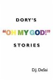 Dory's "Oh My God!" Stories