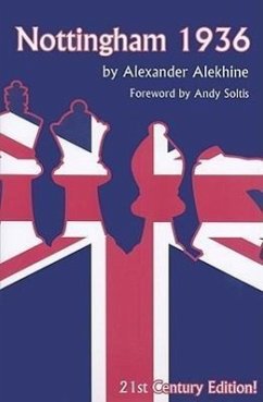 Nottingham 1936 - Alekhine, Alexander