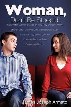 Woman, Don't Be Stoopid! - Armato