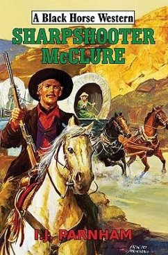 Sharpshooter McClure - Parnham, I. J.