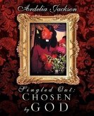 Singled Out: Chosen by God