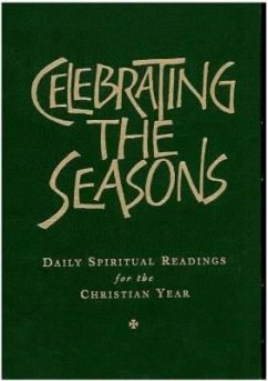 Celebrating the Seasons: Daily Spiritual Readings for the Christian Year - Atwell, Robert
