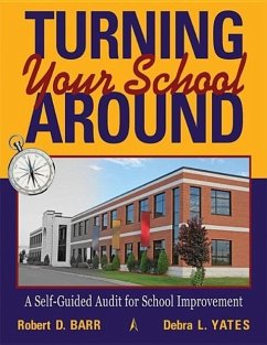 Turning Your School Around - Barr, Robert D; Yates, Debra L