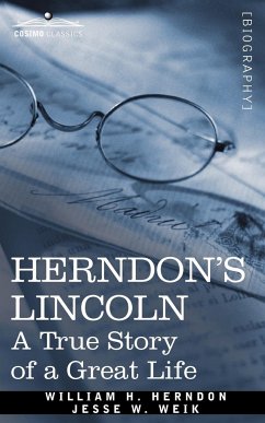 Herndon's Lincoln - Herndon, William H.; Weik, Jesse W.