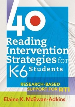 40 Reading Intervention Strategies for K6 Students - McEwan-Adkins, Elaine K