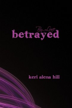 By Love Betrayed