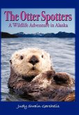 The Otter Spotters The Otter Spotters