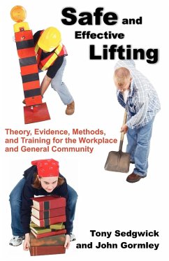 Safe and Effective Lifting - Sedgwick, Tony; Gormley, John