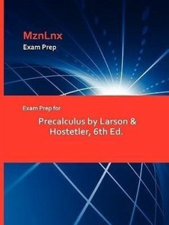 Exam Prep for Precalculus by Larson & Hostetler, 6th Ed. - Larson &. Hostetler, &. Hostetler
