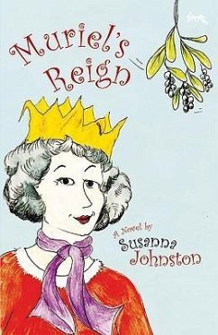 Muriel's Reign - Johnston, Susanna