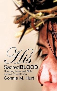 His Sacred Blood - Hurt, Connie M.