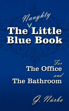 The (Naughty) Little Blue Book for the Office and the Bathroom