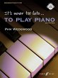 It's never too late to play piano... - Bild 1