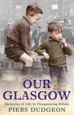 Our Glasgow - Dudgeon, Piers