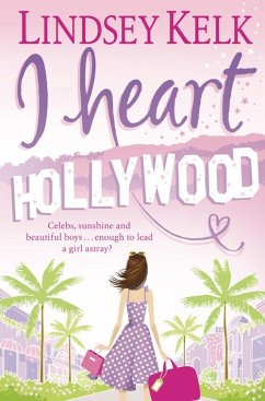 I Heart Hollywood - Kelk, Lindsey