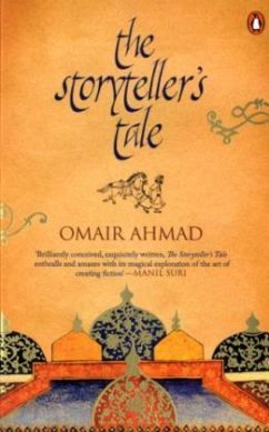 The Storyteller's Tale - Ahmad, Omair