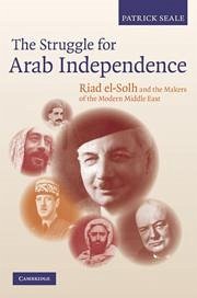 The Struggle for Arab Independence - Seale, Patrick