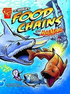 The World of Food Chains with Max Axiom, Super Scientist. Liam O'Donnell - O'Donnell, Liam