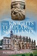 The Knights Templar and Scotland - Bild 1