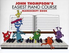 John Thompson's Easiest Piano Course Manuscript