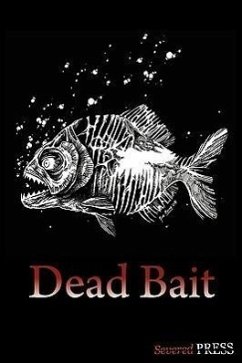 Dead Bait - Dunwoody, David; Curran, Tim; Zirbal, Mark