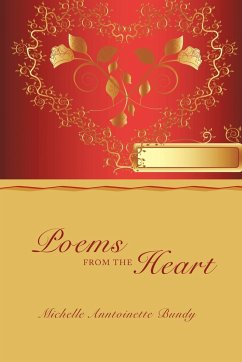 Poems From The Heart - Bundy, Michelle Anntoinette