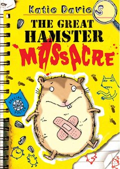 The Great Hamster Massacre - Davies, Katie; Shaw, Hannah