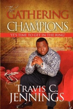 The Gathering of Champions - Jennings, Travis C.