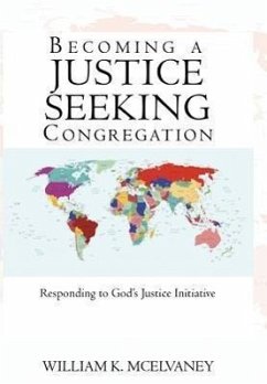 Becoming a Justice Seeking Congregation - William K. McElvaney