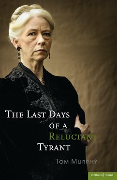 The Last Days of a Reluctant Tyrant - Murphy, Tom