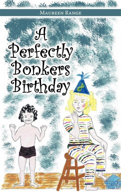 A Perfectly Bonkers Birthday - Range, Maureen