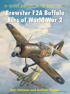 Brewster F2A Buffalo Aces of World War 2 - Stenman, Kari; Thomas, Andrew